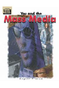 You and the Mass Media