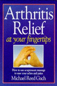 Arthritis Relief at Your Fingertips