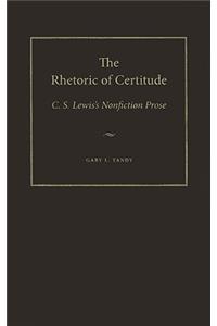 Rhetoric of Certitude