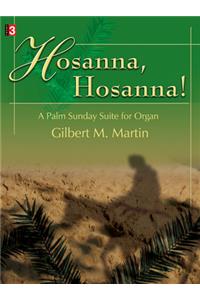 Hosanna, Hosanna!