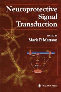 Neuroprotective Signal Transduction