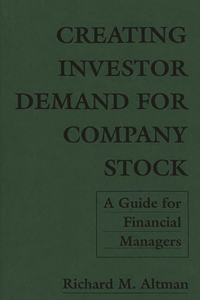 Creating Investor Demand for Company Stock