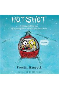 Hotshot - A Really Chilling Tale