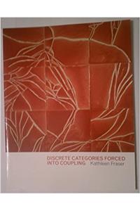 Discrete Categories Forced Into Coupling