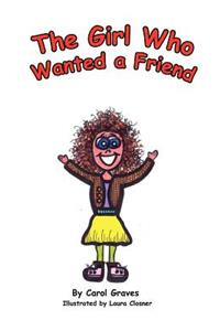 Girl Who Wanted A Friend