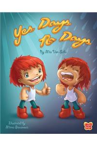 Yes Days No Days