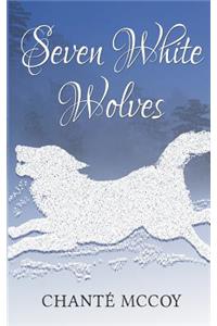 Seven White Wolves