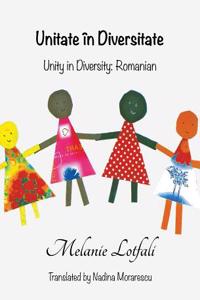 Unitate N Diversitate: Unity in Diversity - Romanian