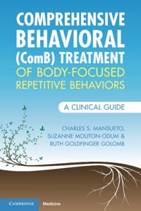 Comprehensive Behavioral (Comb) Treatment of Body-Focused Repetitive Behaviors