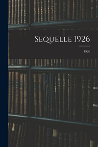 Sequelle 1926; 1926