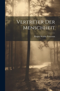 Vertreter der Menschheit