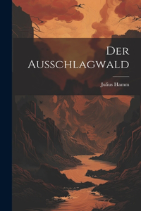 Ausschlagwald