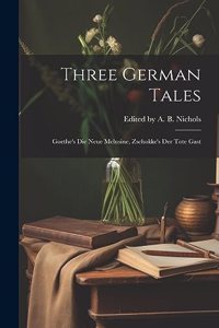 Three German Tales