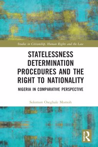 Statelessness Determination Procedures and the Right to Nationality