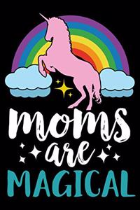 Moms Are Magical