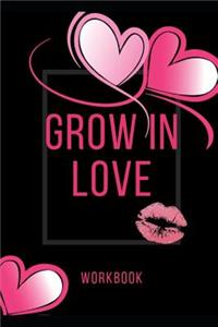 Grow In Love Workbook