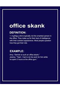 Urban Dictionary 'office Skank' Funny Notebook. Journal & Exercise Book (Blue)