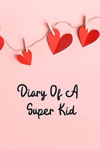Diary Of A Super Kid