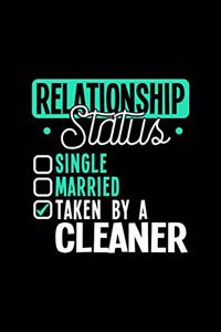 Relationship Status Taken by a Cleaner