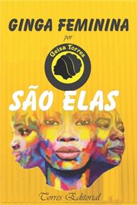Ginga Feminina São Elas