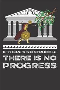 No Struggle No Progress Notebook Journal