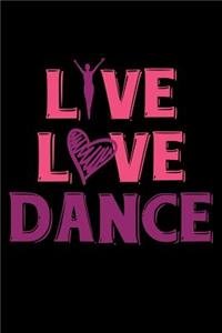 Live Love Dance