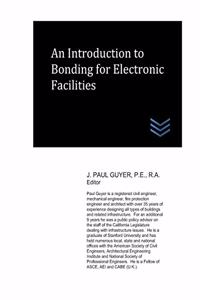 Introduction to Bonding for Electronic Facilities