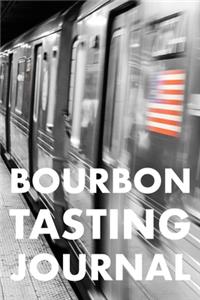 Bourbon Tasting Journal