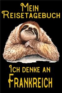Mein Reisetagebuch - Ich denke an Frankreich