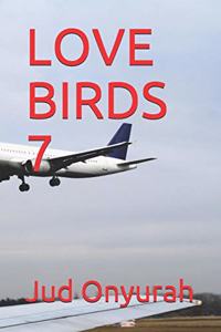 Love Birds 7