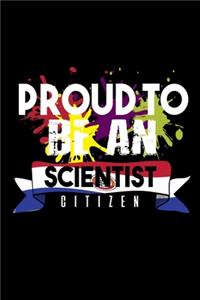 Proud to be scientist citizen