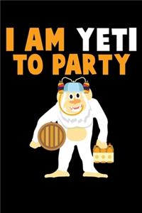 I Am Yeti to Party