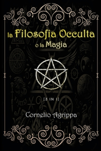 Filosofia Occulta o la Magia