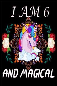 I Am 6 and Magical