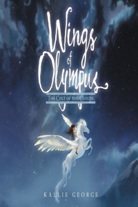 Wings of Olympus: The Colt of the Clouds