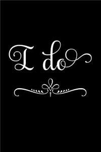 I Do