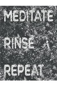 Meditate Rinse Repeat