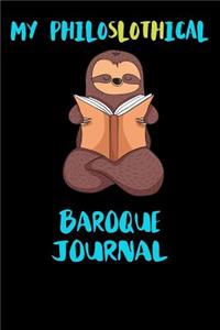 My Philoslothical Baroque Journal