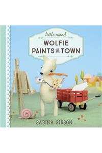 Little Wood: Wolfie Paints the Town