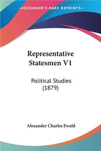 Representative Statesmen V1