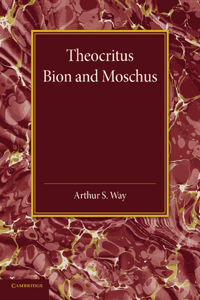 Theocritus, Bion and Moschus