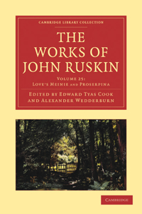 The Works of John Ruskin