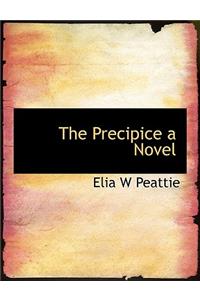 The Precipice a Novel