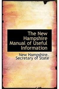 The New Hampshire Manual of Useful Information