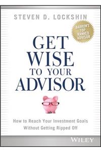 Get Wise to Your Advisor