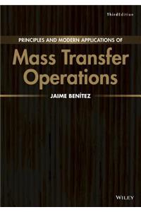 Principles and Modern Applications of Mass Transfer Operations