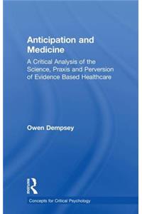 Anticipation and Medicine
