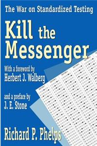 Kill the Messenger