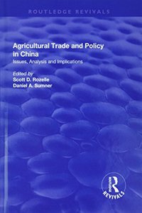 Agricultural Trade and Policy in China