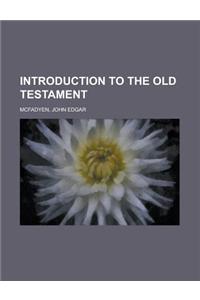 Introduction to the Old Testament